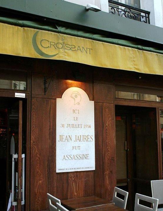 Jean Jaures chef des socialistes français fut assassiné par Raoul Villain à Paris au Café du Croissant 100 ans plus tard, les dirigeants français assassinent une deuxième fois Jean Jaurès