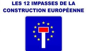 Les 12 impasses de l'Europe