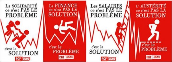 Parti Communiste Français Front de Gauche 2013 caractéristiques  question européenne « La finance c’est le problème », « L’austérité c’est le problème », « La solidarité c’est la solution », « Les salaires c’est la solution ». l’article 121 du TFUE, engagements juridiques France européen troï États membres l’UE zone euro, etc. « L’euro n’est pas la solution, c’est le problème » « Sortir de l’UE n’est pas le problème, c’est la solution. »  M. Mélenchon « fédéraliste européen »  « maréchalistes » 