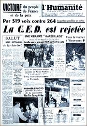 La Une de L’Humanité après le rejet de la Communauté Européenne de Défense (CED) le 30 août 1954 par une alliance de fait entre gaullistes et communistes.