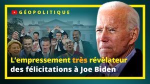 Empressement très révélateur des félicitations à Joe Biden