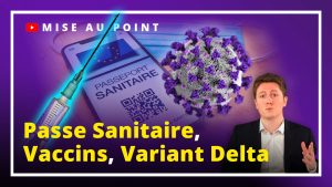 #PasseSanitaire - #VariantDelta - #Vaccins : la mise au point UPRTV !