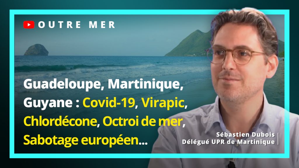 Martinique : Covid-19, Chlordécone, Octroi de mer, Sabotage européen - Entretien avec S. Dubois