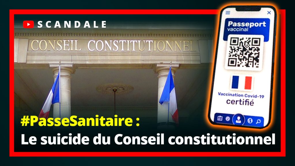 Scandale : Le Conseil constitutionnel valide le #PasseSanitaire