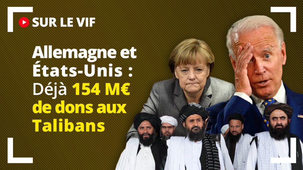 Allemagne et États-Unis : déjà 154 millions € de dons aux Talibans