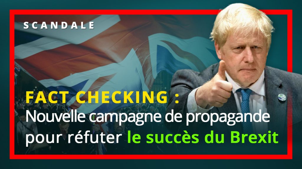 Nouvelle campagne de propagande pour réfuter le succès du Brexit