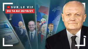 PasseSanitaire - Horizons - Polexit - Macron - Castex - Pfizer : La semaine sur le vif d'Asselineau