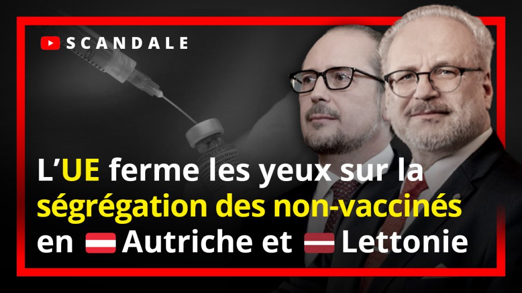 L'UE ferme les yeux sur la ségrégation des non-vaccinés en Autriche et Lettonie