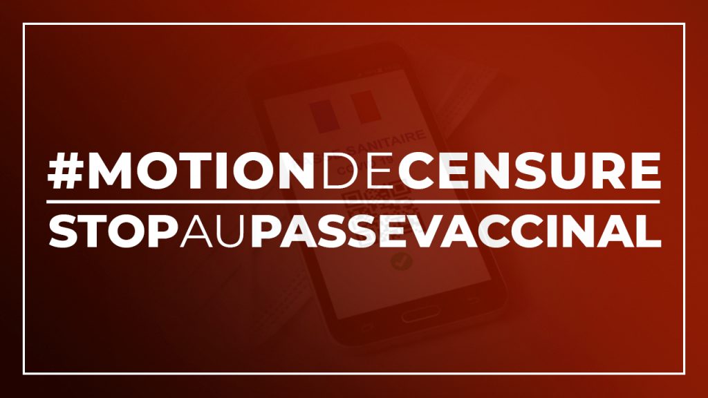 Appel à l'union des Français pour demander la #MotionDeCensure contre le #PasseVaccinal