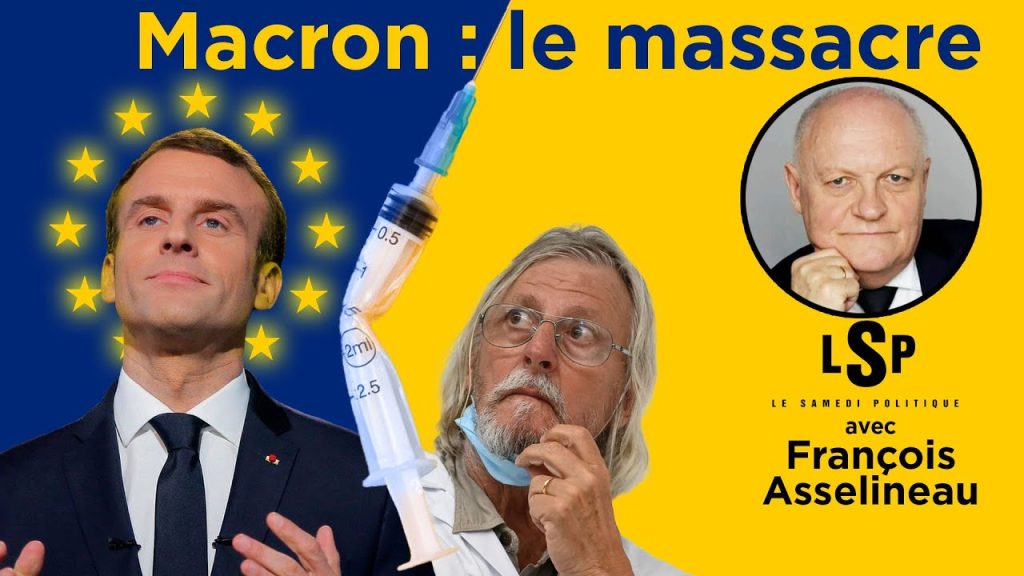 Pass-vaccinal, présidentielle, UE : l’enfer macronien - François Asselineau dans Le Samedi Politique