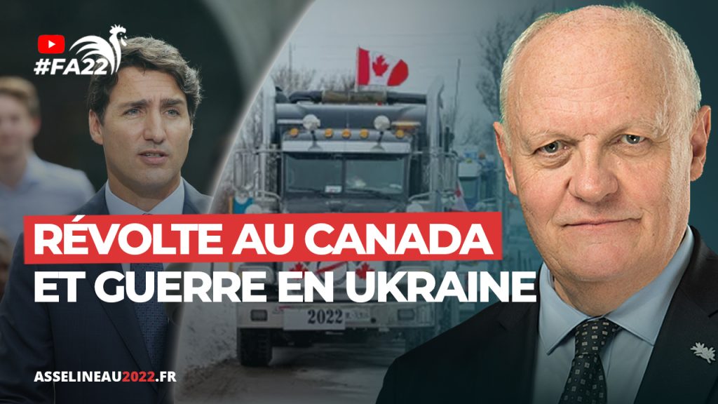 Révolte au canada et guerre en Ukraine - François Asselineau