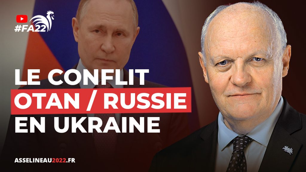 Le conflit OTAN/Russie en Ukraine - François Asselineau