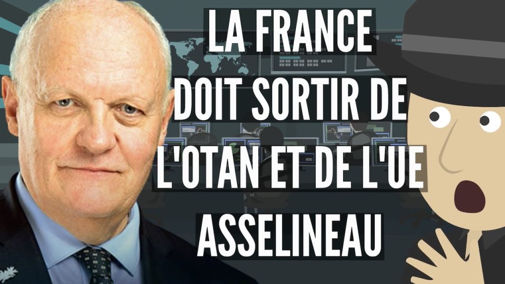 Comment L'OTAN Et L' UE Nous Mettent Sous Domination Américaine : François Asselineau