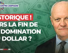 Historique ! Vers la fin de la domination du dollar ? - François Asselineau