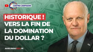 Historique ! Vers la fin de la domination du dollar ? - François Asselineau