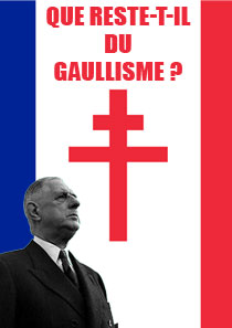 Que reste-t-il du Gaullisme aujourd'hui ?