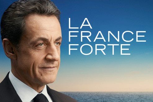 slogan la france forte sarkozy